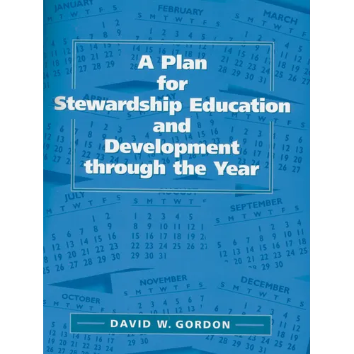 A Plan for Stewardship Education and Development Through the Year