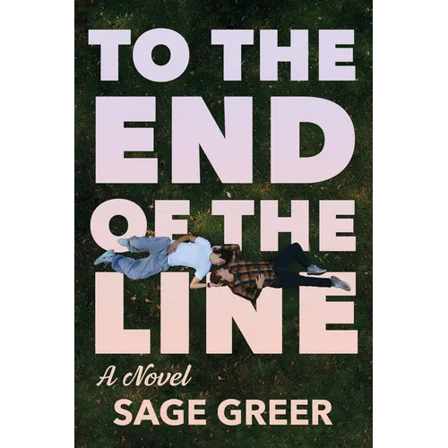 To the End of The Line
