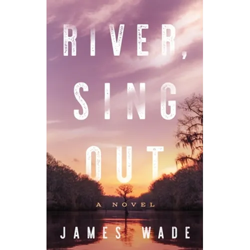 River, Sing Out