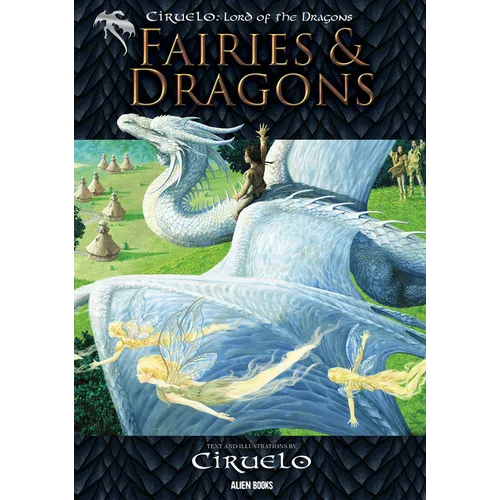 Ciruelo, Lord of the Dragons: Fairies and Dragons