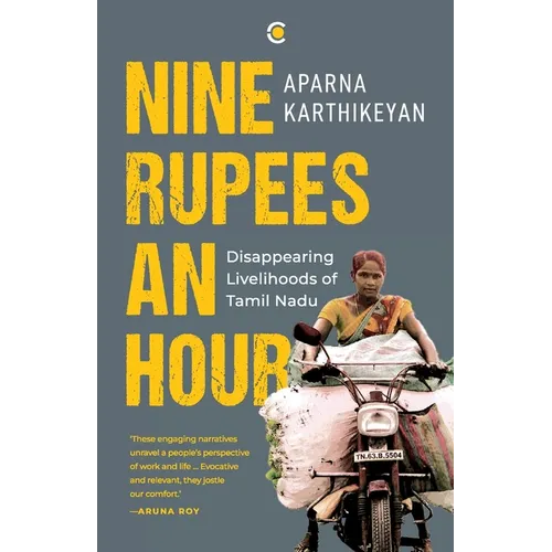 Nine Rupees An Hour: Disappearing Livelihoods of Tamil Nadu