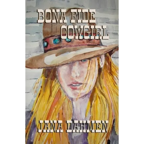 Bona Fide Cowgirl