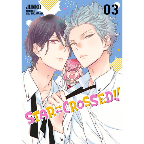 Star-Crossed!! 3