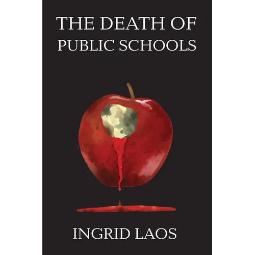 The Death of Public Schools