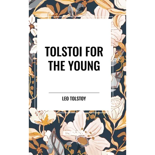 Tolstoi for the Young