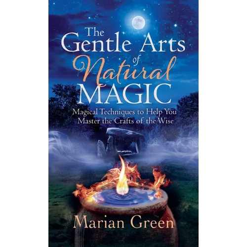The Gentle Art of Natural Magic