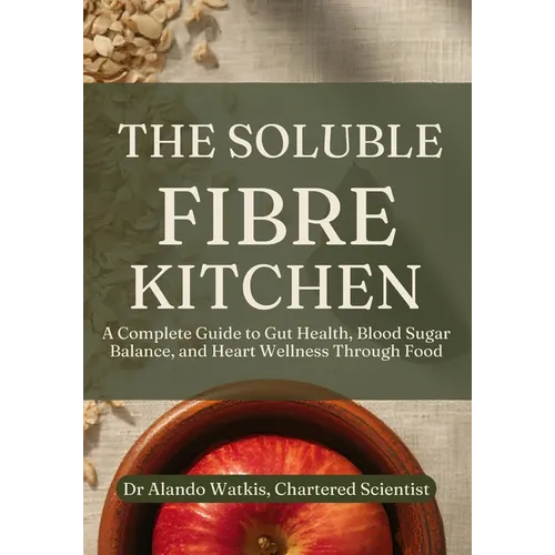 The Soluble Fibre Kitchen