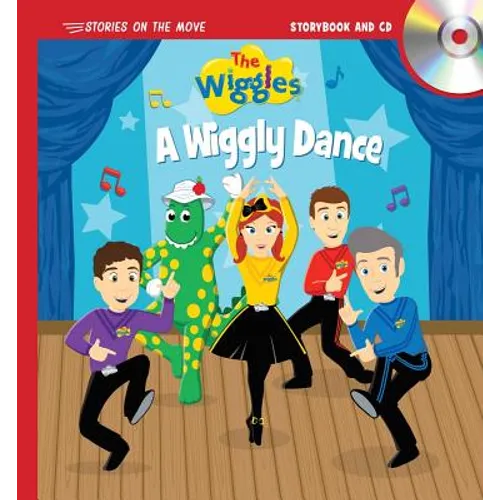 The Wiggles: Stories on the Move: A Wiggly Dance: Book and CD