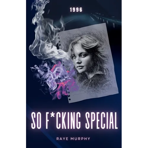 So F*cking Special: 1996