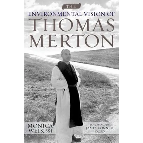 The Environmental Vision of Thomas Merton
