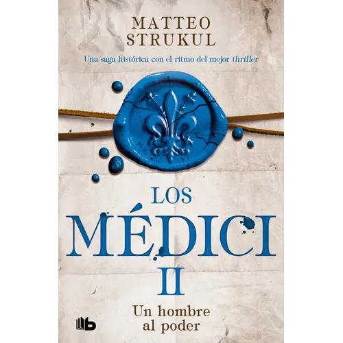 Un Hombre Al Poder / A Man in Power. the Medicis II