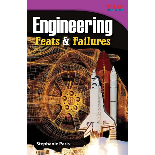 Engineering: Feats & Failures