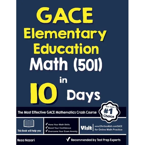 GACE Elementary Education Math (501) in 10 Days: The Most Effective GACE Math Crash Course