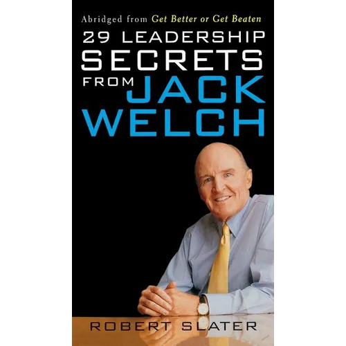 29 Leadership Secrets from Jack Welch