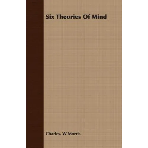 Six Theories Of Mind