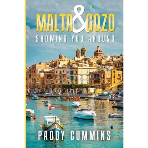 Malta & Gozo: Showing You Around