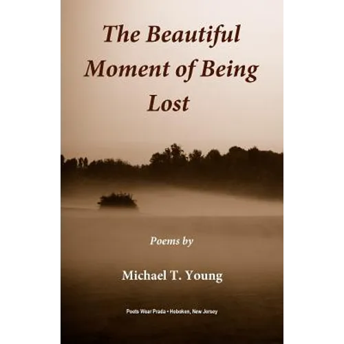 The Beautiful Moment of Being Lost