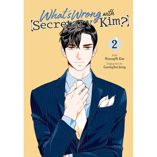 What's Wrong with Secretary Kim?, Vol. 2: Volume 2