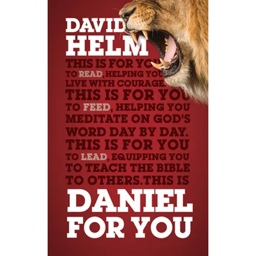 Daniel for You: Helping You Live with Courage