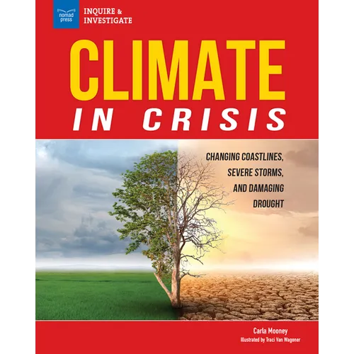 Climate in Crisis: Changing Coastlines, Severe Storms, and Damaging Drought