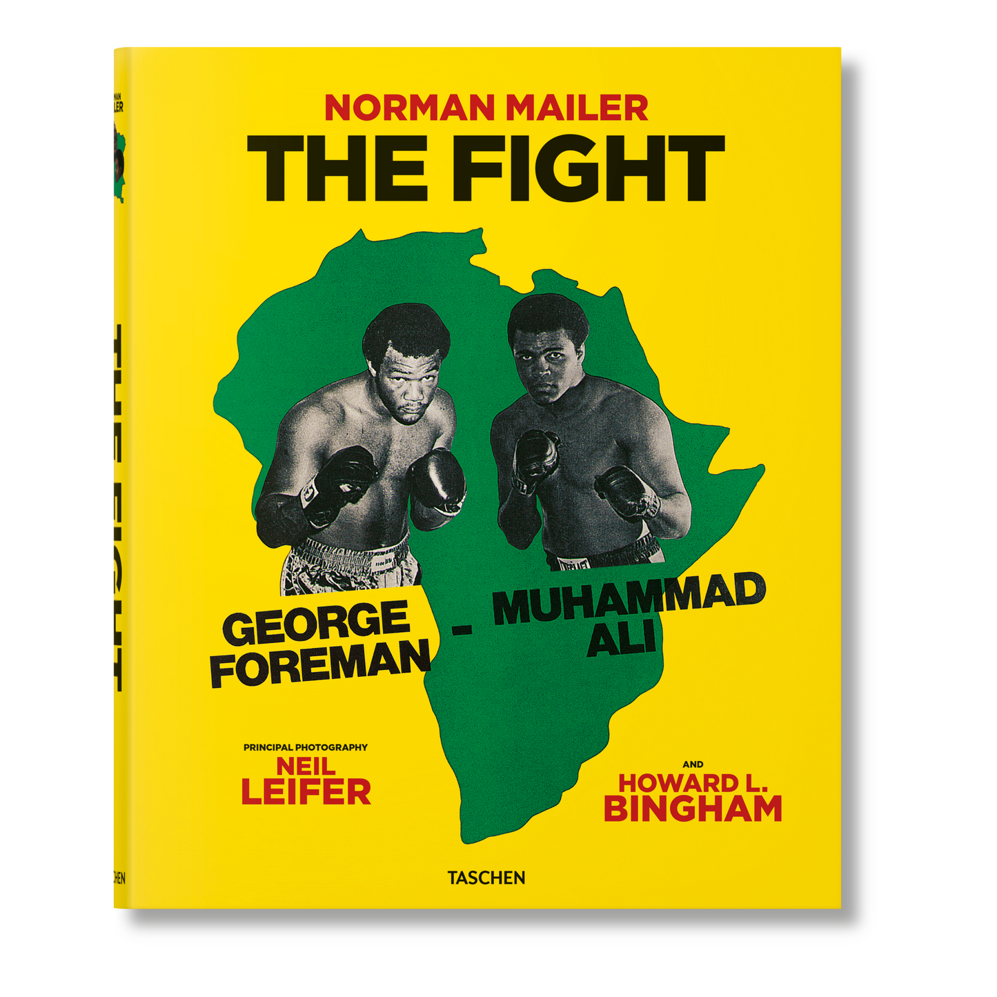 Norman Mailer. Neil Leifer. Howard L. Bingham. The Fight (English) Book