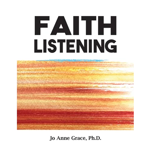 Faith Listening