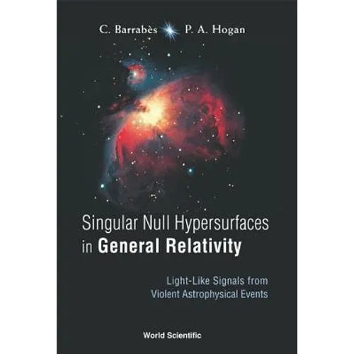 Singular Null Hypersurfaces in General..