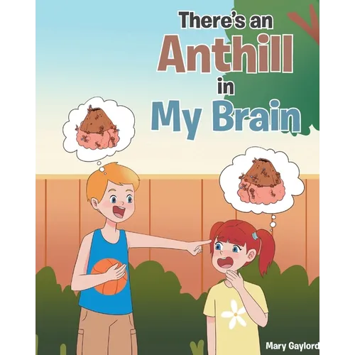 There's an Anthill in My Brain - Paperback