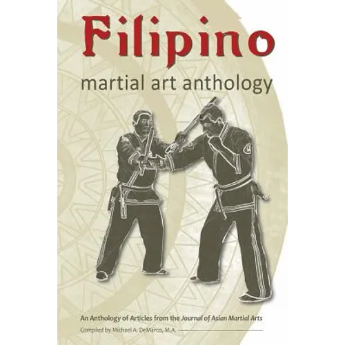 Filipino Martial Art Anthology