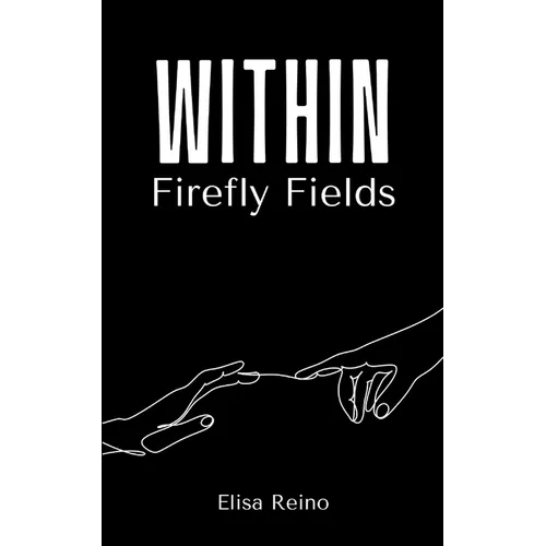 Within Firefly Fields