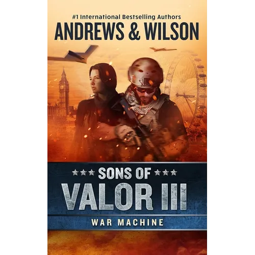 Sons of Valor III: War Machine