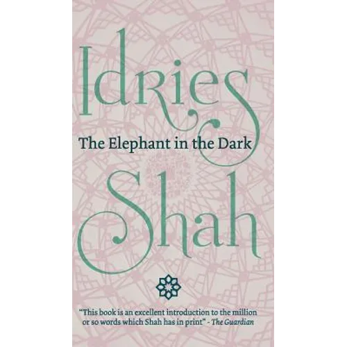 The Elephant in the Dark: Christianity, Islam and the Sufis