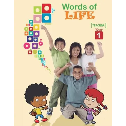 Words of Life, Year 1, Teacher's Guide: Sunday School Lessons for Pre-Adolescents