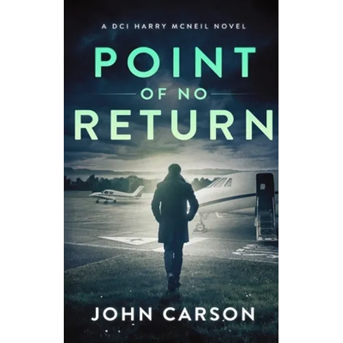 Point of no Return: A Scottish Crime Thriller