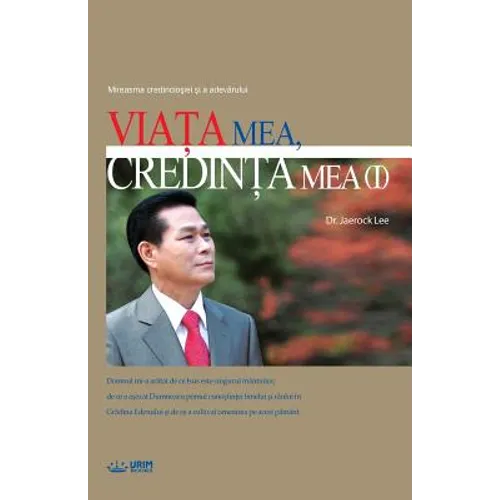 Viaţa Mea, Credinţa Mea Ⅰ: My Life, My Faith 1