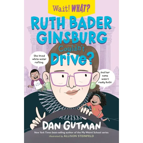 Ruth Bader Ginsburg Couldn't Drive?
