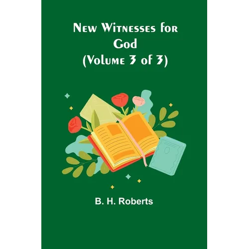 New Witnesses for God (Volume 3 of 3)