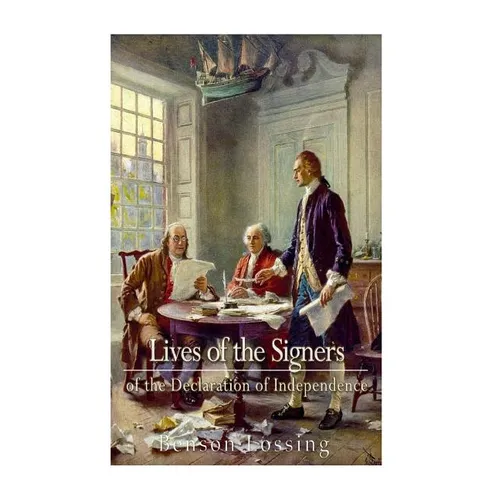 Lives of Signers of the Declaration of Independence