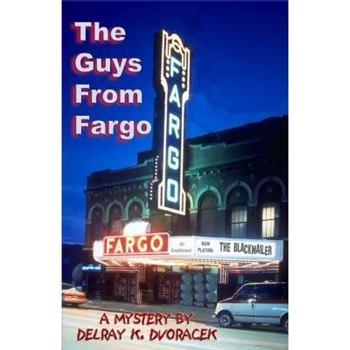 The Guys from Fargo