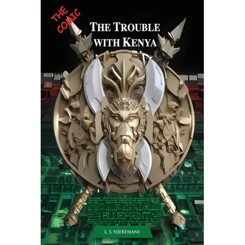 The Trouble with Kenya: McKenzian Blueprint