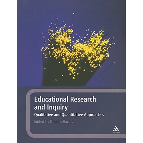 Educational Research and Inquiry: Qualitative and Quantitative Approaches