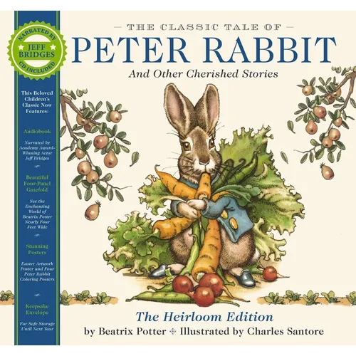 The Classic Tale of Peter Rabbit Heirloom Edition: The Classic Edition Hardcover with Audio CD Narrated by Jeff Bridges