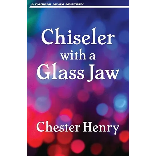 Chiseler with a Glass Jaw