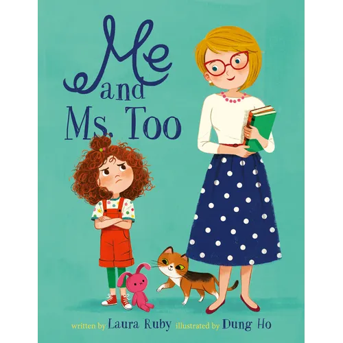 Me and Ms. Too