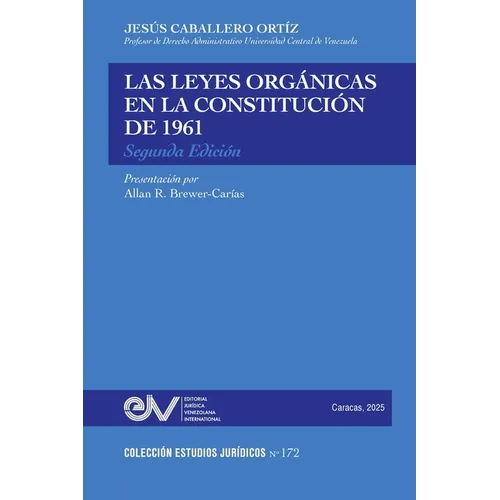 Las Leyes Organicas En La Constitucion de 1961