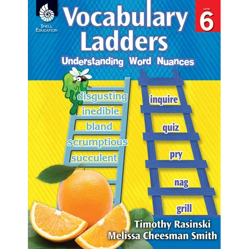 Vocabulary Ladders: Understanding Word Nuances Level 6 [With CDROM]