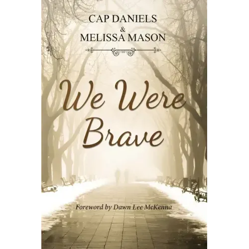 We Were Brave