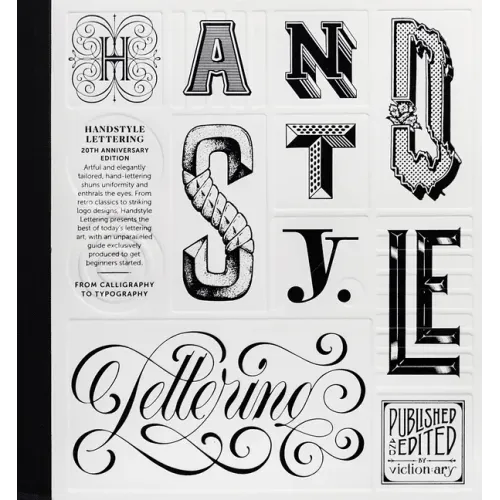 Handstyle Lettering: 20th Anniversary Edition: From Calligraphy to Typography