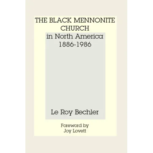 The Black Mennonite Church in North America
