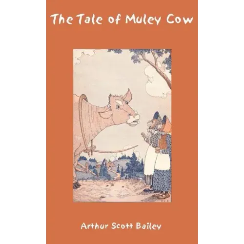 The Tale of Muley Cow